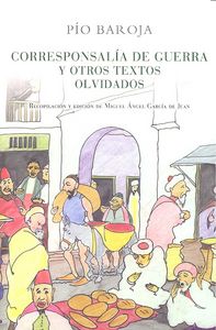 Corresponsal¡a de guerra y otros textos olvidados, de BAROJA, PíO | portada del libro