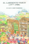 LABERINTO VASCO 1977-1988, de CARO BAJORA | portada del libro