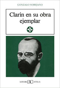Clarín en su obra ejemplar ., de Sobejano, Gonzalo | portada del libro