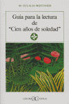 Guía para la lectura de cien años de soledad ., de Montaner, María Eulalia | portada del libro