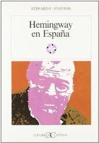 Hemingway en España ., de Stanton, Edward F. | portada del libro