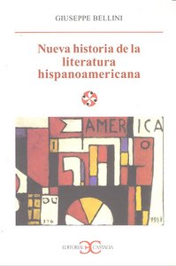 Nueva historia de la literatura hispanoamericana ., de Bellini, Giuseppe | portada del libro