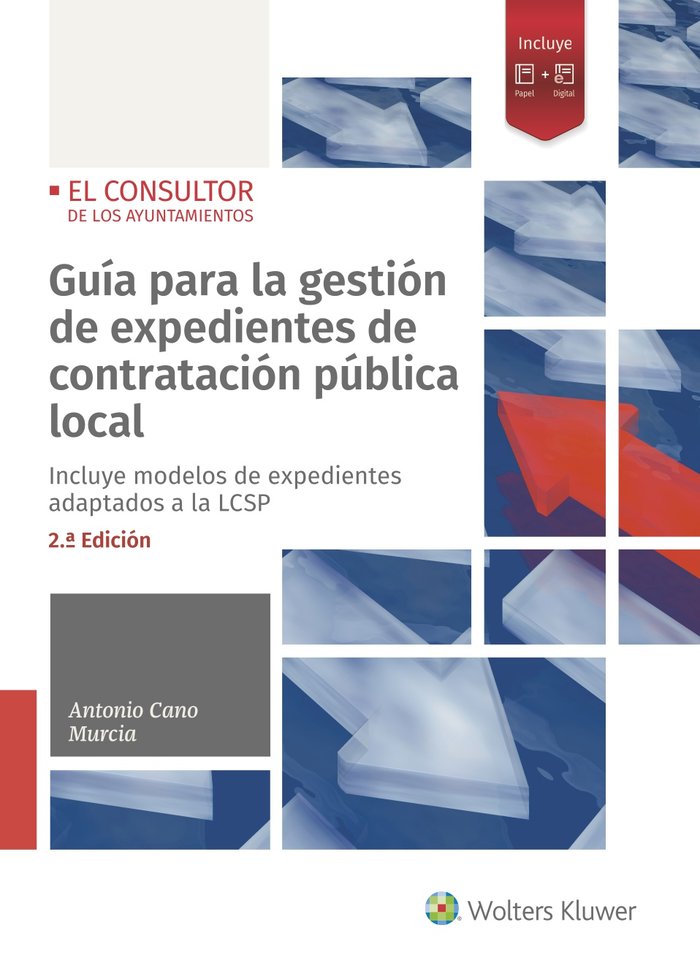 Guía para la gestión de expedientes de contratación pública local (2.ª Edición), de Cano Murcia, Antonio | portada del libro