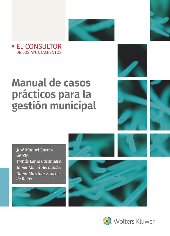 MANUAL DE CASOS PRACTICOS PARA LA GESTION MUNICIPAL, de BARRERO GARCIA, JOSE MANUEL | portada del libro