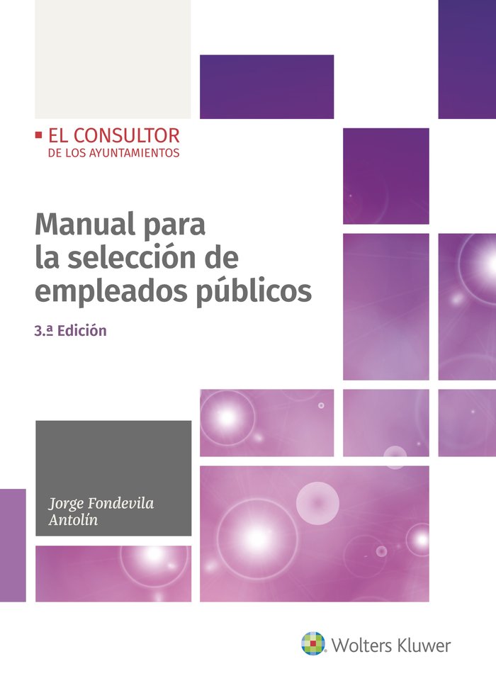 MANUAL PARA LA SELECCION DE EMPLEADOS PUBLICOS (3.ª EDICION), de FONDEVILA ANTOLIN, JORGE | portada del libro