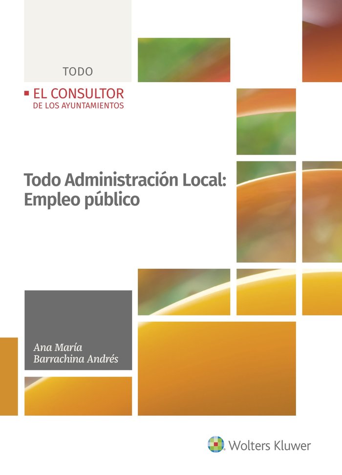 TODO ADMINISTRACION LOCAL: EMPLEO PUBLICO, de CEBRIAN ABELLAN, MANUEL | portada del libro
