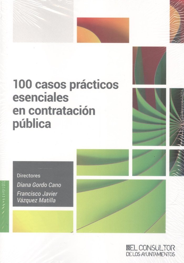 100 CASOS PRACTICOS ESENCIALES EN CONTRATACION PUBLICA, de GORDO CANO,DIANA | portada del libro
