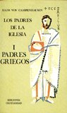 Padres de la Iglesia I. Padres Griegos, de H. VON CAMPENHAUSEN | portada del libro