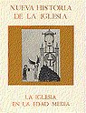 Nueva historia de la Iglesia. Tomo II. La Iglesia en la Edad Media, de VARIOS | portada del libro