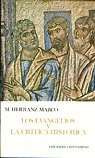 EVANGELIOS Y LA CRITICA HISTORICA, LOS, de HERRANZ MARCO, MARIANO | portada del libro