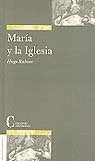 Mar¡a y la iglesia, de HUGO RAHNER | portada del libro