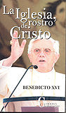 IGLESIA, ROSTRO DE CRISTO, LA, de BENEDICTO | portada del libro