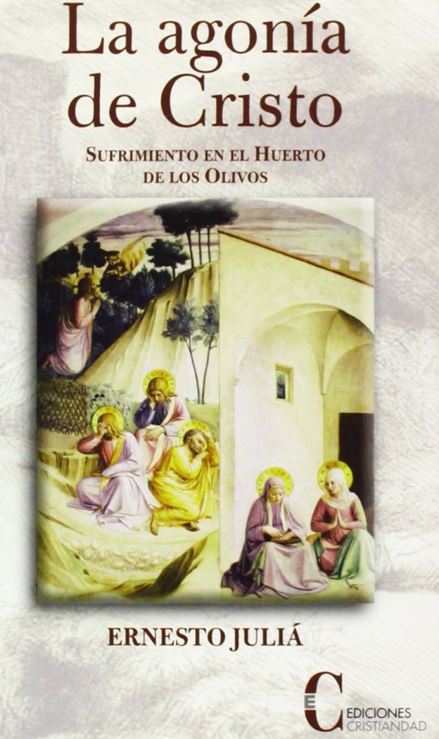 La agonia de Cristo, de Julia, Ernesto | portada del libro
