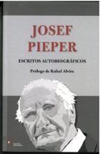 JOSEF PIEPER ESCRITOS AUTOBIOGRAFICOS, de Varios autores | portada del libro