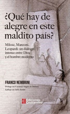 QUE HAY DE ALEGRE EN ESTE MALDITO PAIS, de FRANCO MEMBRINI | portada del libro