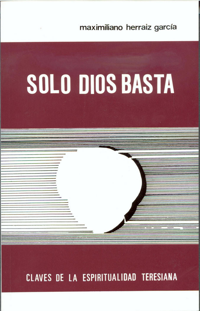 Sólo Dios basta, de Herraiz García | portada del libro