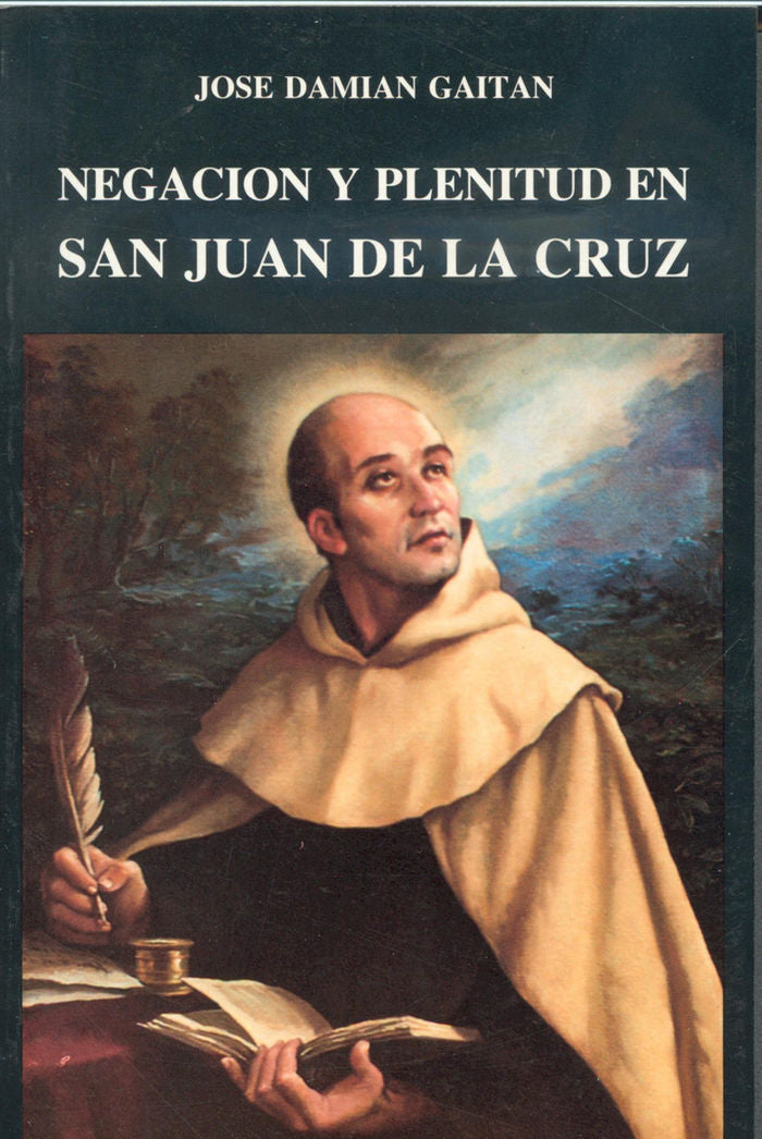 Negación y plenitud en san Juan de la Cruz, de Gaitán | portada del libro