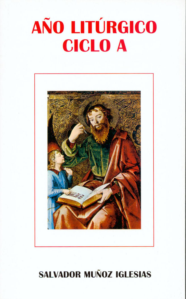 Año litúrgico ciclo A, de Muñoz Iglesias | portada del libro