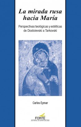 La mirada rusa hacia María, de Eymar Alonso, Carlos | portada del libro