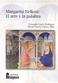 MARGARITA NELKEN EL ARTE Y LA PALABRA, de GARCIA RODRIGUEZ | portada del libro
