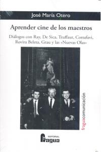 APRENDER CINE DE LOS MAESTROS, de OTERO | portada del libro