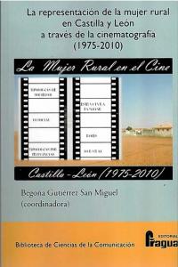 REPRESENTACION MUJER RURAL CASTILLA Y LEON A TRAVES CINEMAT, de GUTIERREZ SAN MIGUEL | portada del libro