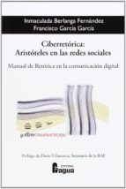 Ciberretórica, de FRANCISCO GARCIA GARCIA | portada del libro