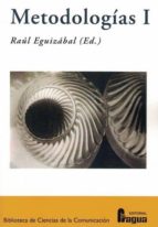 Metodologías I, de RAUL EGUIZABAL MAZA | portada del libro