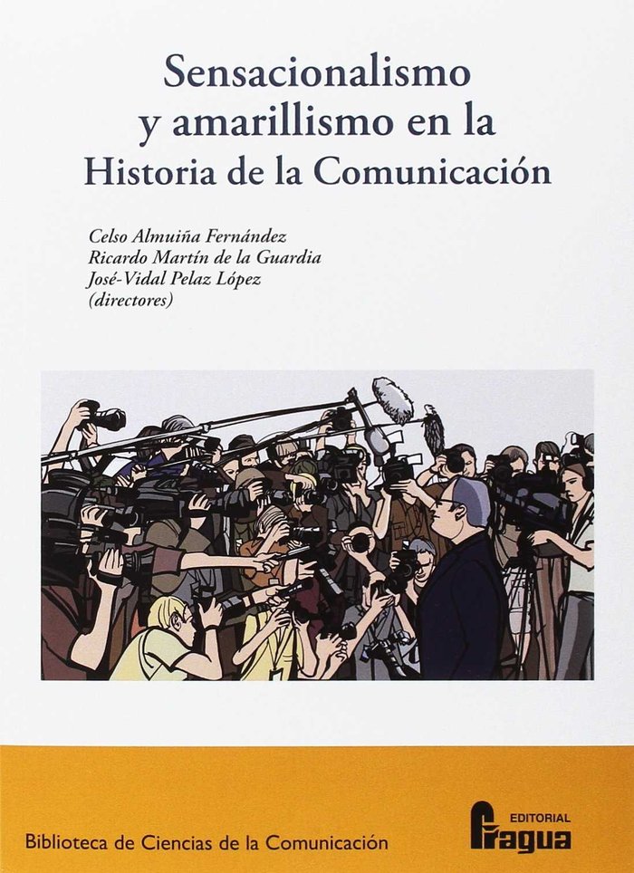 Sensacionalismo y amarillismo en la historia de la comunicación, de ALMUIÑA FERNANDEZ | portada del libro