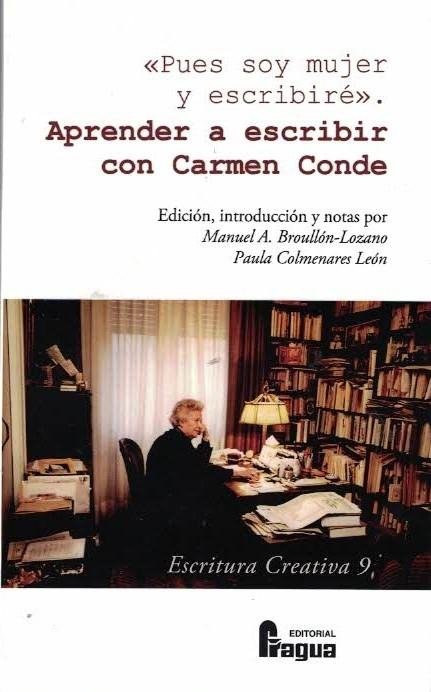PUES SOY MUJER Y ESCRIBIRE APRENDER A ESCRIBIR CON CARMEN, de BROULLON LOZANO, MANUEL A. | portada del libro