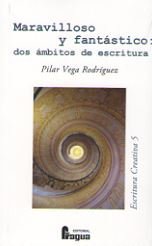 Maravilloso y fantástico: dos ámbitos de escritura, de AA.VV. | portada del libro