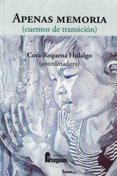 Apenas memoria (Cuentos de transición) | portada del libro
