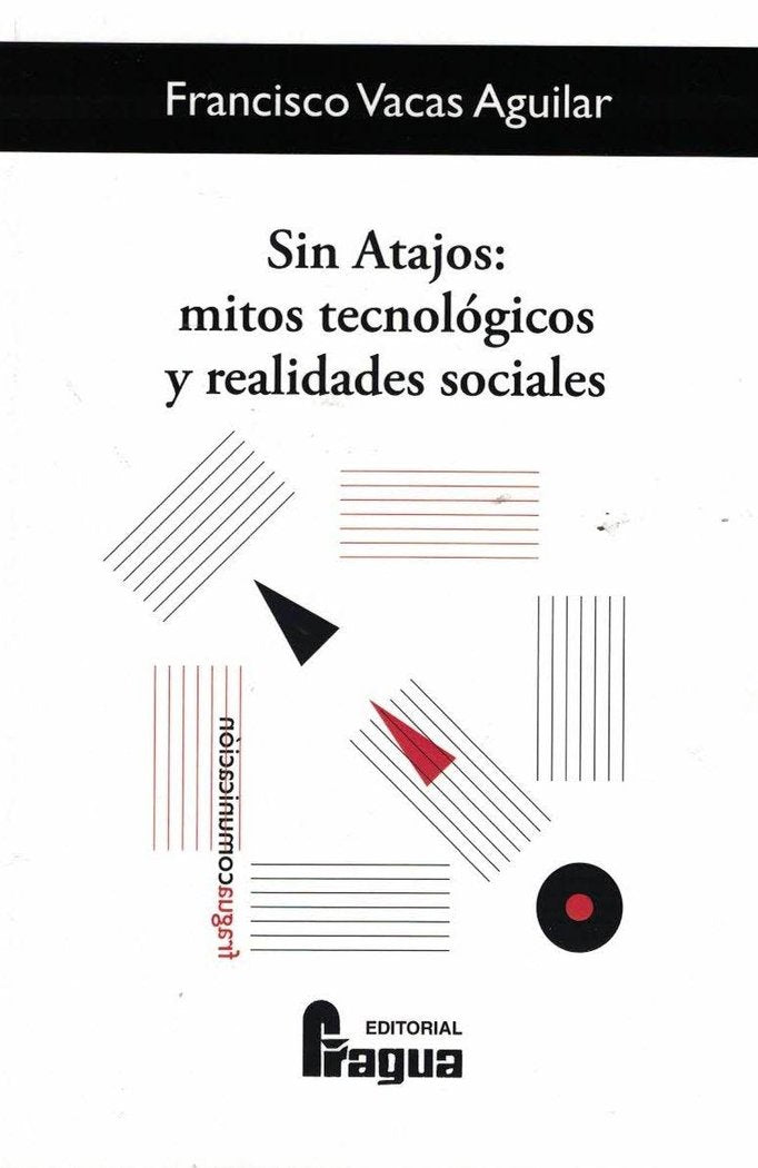 Sin atajos: retos tecnológicos y realidades sociales., de VACAS | portada del libro