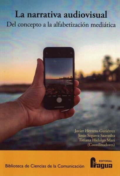 La narrativa audiovisual. Del concepto a la alfabetización mediática., de Herrero Gutierrez, Javier | portada del libro