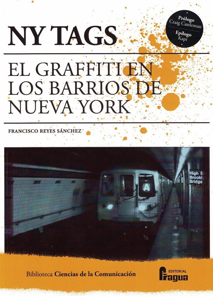 NY TAGS. El graffiti en los barrios de Nueva York., de REYES SÁNCHEZ | portada del libro
