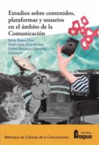 ESTUDIOS SOBRE CONTENIDOS PLATAFORMAS Y USUARIOS AMBITO COM, de JAVIER BUSTOS DIAZ | portada del libro