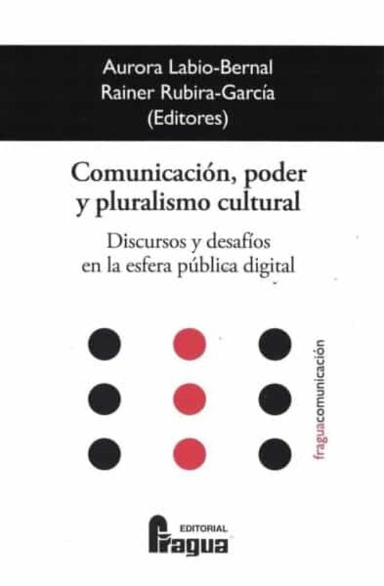 COMUNICACION PODER Y PLURALISMO CULTURAL DISCURSO Y DESAFIO | portada del libro