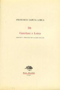 De Garcilaso a Lorca, de García Lorca, Gloria | portada del libro