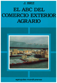 El ABCádel comercio exterior agrario, de BRIZ ESCRIBANO , JULIÁN | portada del libro