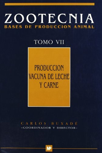 Producciónávacunaádeálecheáyácarne.áZootecniaáTomoáVII, de BUXADÉ CARBÓ , CARLOS | portada del libro