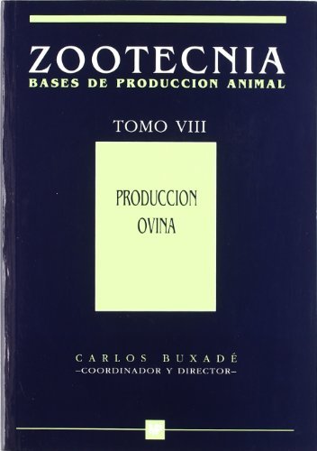 Producciónáovina.áTomoáVIIIáZootecnia.áBasesádeáproducciónáanimal, de BUXADÉ CARBÓ , CARLOS | portada del libro