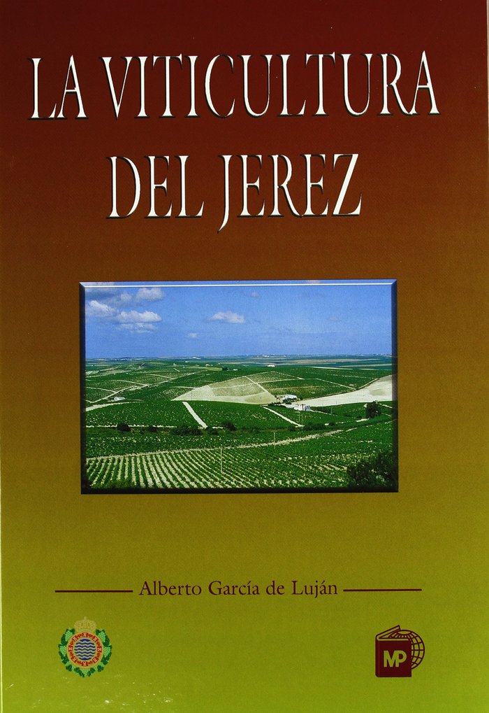 Viticultura del jerez, La, de GARCIA DE LUJAN, A. | portada del libro