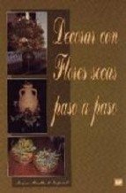 Decorar con flores secas paso a paso, de MIRALLES DEáIMPERIAL, ROSARIOá | portada del libro