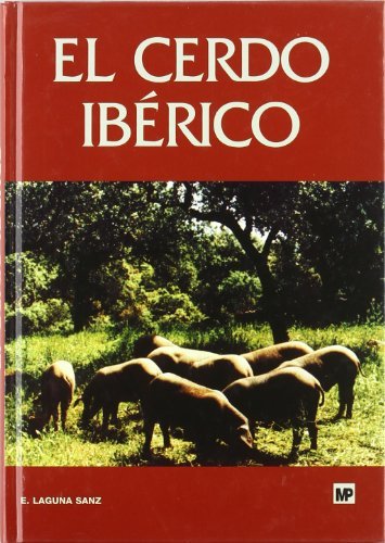 El cerdo ibérico, de LAGUNA SANZ, EDUARDO | portada del libro