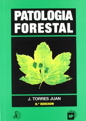 Patología forestal, de Torres Juan , J. | portada del libro
