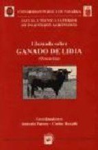 IájornadaásobreáganadoádeáLidia, de BUXADÉ CARBÓ , CARLOS | portada del libro