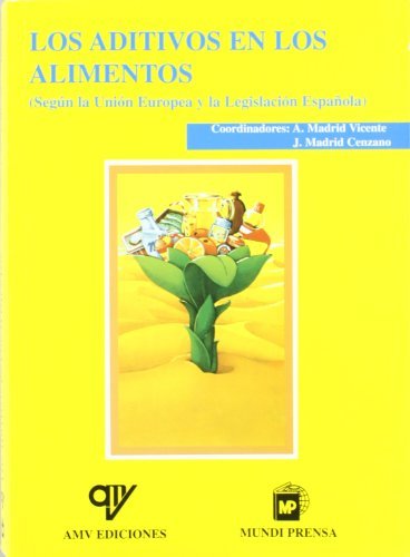 ADITIVOS EN LOS ALIMENTOS, LOS, de MADRID VICENTE | portada del libro