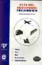 Guía del transporte frigorífico, de INSTITUTO NACIONAL DEL FRIO | portada del libro