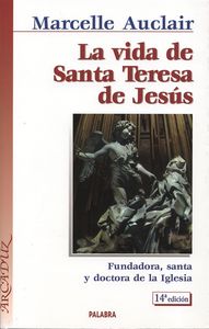 La vida de Santa Teresa de Jesús, de AUCLAIR | portada del libro