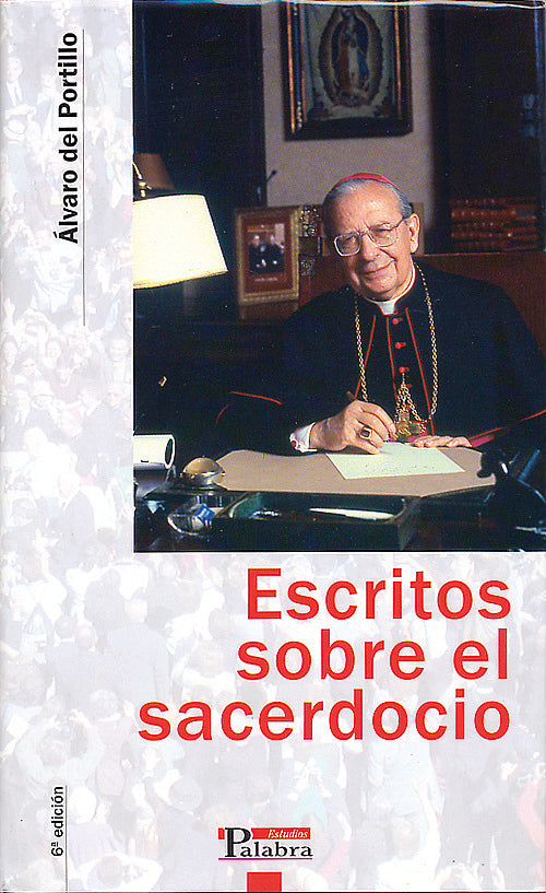 Escritos sobre el sacerdocio, de Portillo, Álvaro del | portada del libro